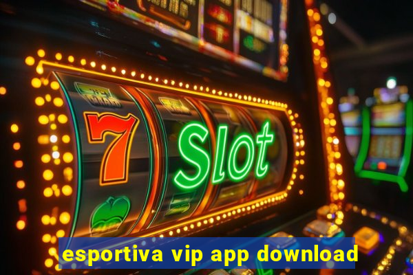 esportiva vip app download